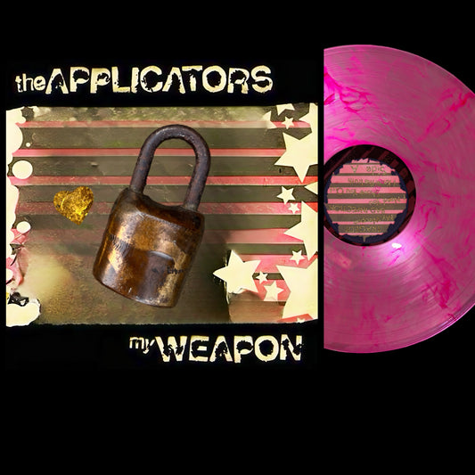 PRE-ORDER: The Applicators 'My Weapon' 20th Anniversary Limited Edition Vinyl