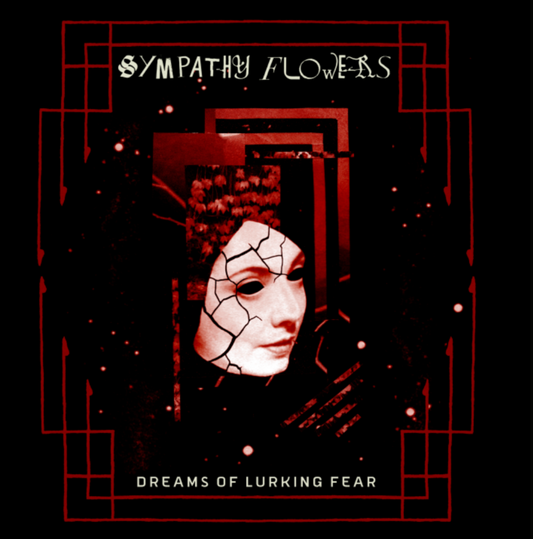 Sympathy Flowers Dreams of Lurking Fear LP (PRE-Order)